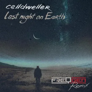 Pochette de Last Night on Earth (Freqgen remix) de Celldweller