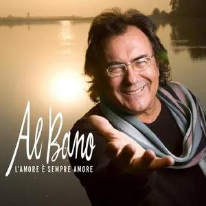 Pochette de L'amore è sempre amore de Al Bano Carrisi