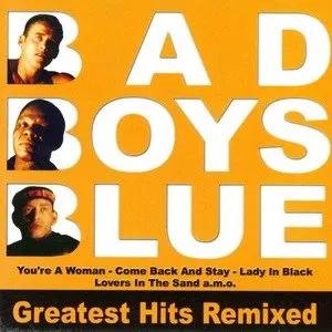 Pochette de Greatest Hits Remixed de Bad Boys Blue