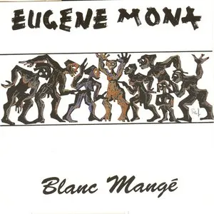 Pochette de Blanc mangé de Eugène Mona