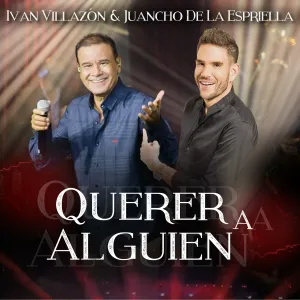 Pochette de Querer a alguien de Juancho de la Espriella