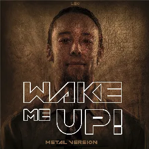 Pochette de Wake Me Up (Metal Version) de Leo Moracchioli