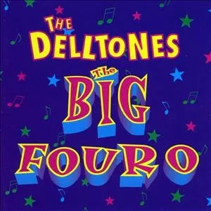Pochette de The Big Four O de The Delltones