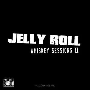 Pochette de Whiskey Sessions II de Jelly Roll