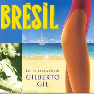 Pochette Les indispensables de Gilberto Gil