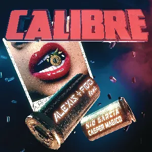 Pochette de Calibre de Casper Mágico - Alexis & Fido