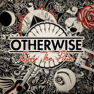 Pochette de Enjoy the Pain de Otherwise