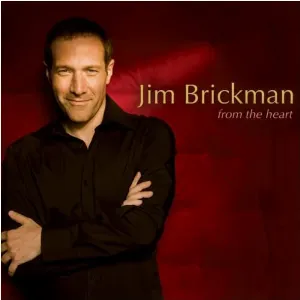 Pochette de From the Heart de Jim Brickman