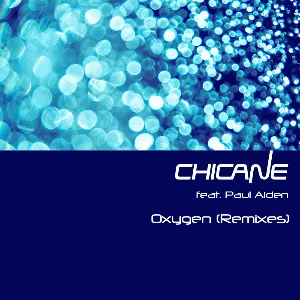 Pochette de Oxygen (remixes) de Chicane
