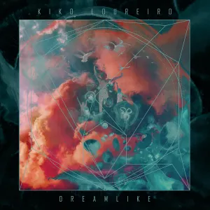 Pochette de Dreamlike de Kiko Loureiro