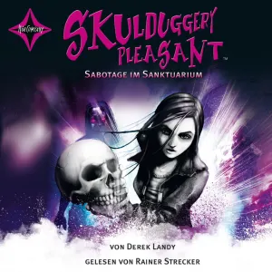 Pochette de Skulduggery Pleasant 4: Sabotage im Sanktuarium de Rainer Strecker - Derek Landy