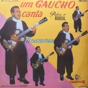 Pochette de Um Gaúcho Canta Para o Brasil de Teixeirinha