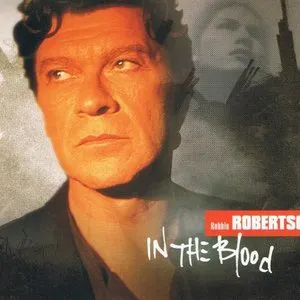 Pochette de In the Blood de Robbie Robertson