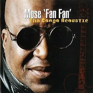 Pochette de The Congo Acoustic de Mose Fan Fan