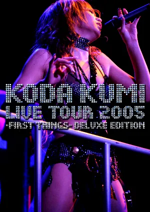 Pochette LIVE TOUR 2005 ~first things~ -deluxe edition-
