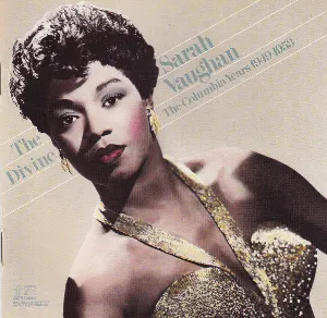 Pochette The Divine Sarah Vaughan (The Columbia Years 1949 - 1953)
