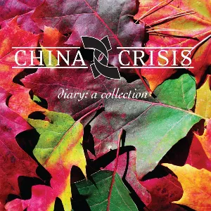 Pochette de Diary: A Collection de China Crisis