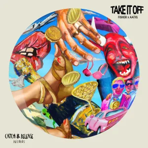 Pochette de Take It Off de FISHER