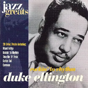 Pochette de Jazz Greats, Volume 2: Duke Ellington: Rockin' in Rhythm de Duke Ellington and His Orchestra