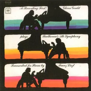 Pochette Glenn Gould Plays Beethoven's 5th Symphony in C minor, op. 67 Transcribed for Piano by Franz Liszt