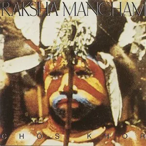 Pochette de Chös Khor de Raksha Mancham