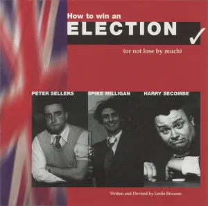 Pochette de How to Win an Election (Or Not Lose by Much) de Spike Milligan