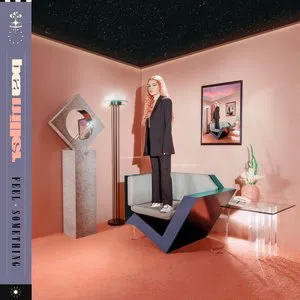 Pochette de feel something de Bea Miller