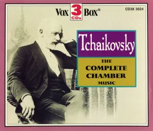 Pochette de Tchaikovsky - The Complete Chamber Music de Pyotr Ilyich Tchaikovsky