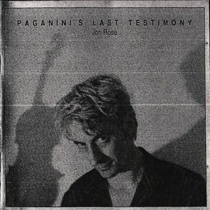 Pochette de Paganini's Last Testimony de Jon Rose