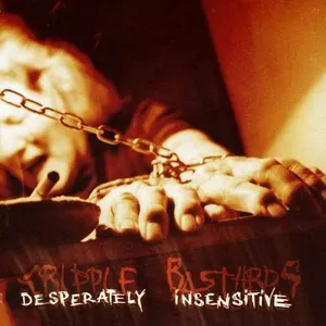 Pochette de Desperately Insensitive de Cripple Bastards