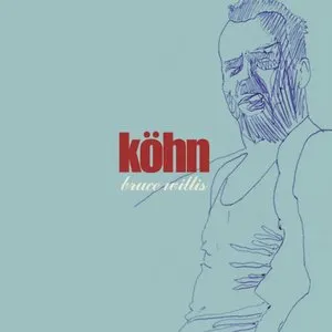 Pochette de Bruce Willis de Köhn