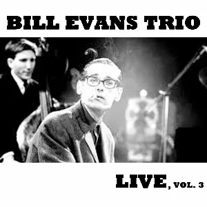 Pochette de Live, Vol. 3 de Bill Evans Trio
