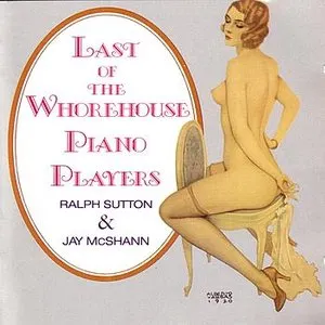 Pochette de Last of the Whorehouse Piano Players de Jay McShann
