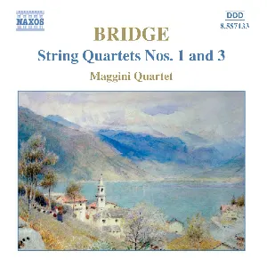Pochette de String Quartets nos. 1 and 3 de Maggini Quartet - Frank Bridge