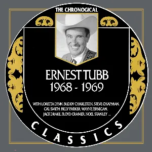Pochette de The Chronogical Classics: Ernest Tubb 1968-1969 de Ernest Tubb