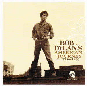 Pochette Bob Dylan's American Journey: 1956-1966