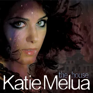 Pochette de The House de Katie Melua