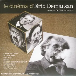 Pochette de Le cinéma d'Eric Demarsan : Musique de films 1968-2003 de Éric Demarsan