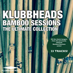 Pochette de Bamboo Sessions: The Ultimate Collection de Klubbheads