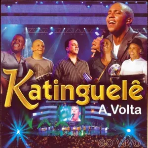 Pochette de A Volta Ao Vivo de Katinguelê