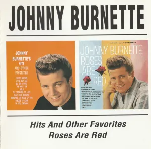 Pochette de Hits And Other Favorites / Roses Are Red de Johnny Burnette
