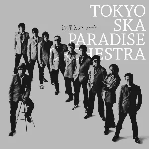 Pochette de 流星とバラード de Tokyo Ska Paradise Orchestra