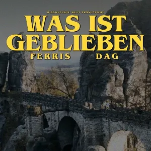 Pochette de Was ist geblieben de Ferris MC
