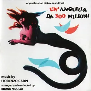 Pochette de Un'Anguilla Da 300 Milioni de Fiorenzo Carpi