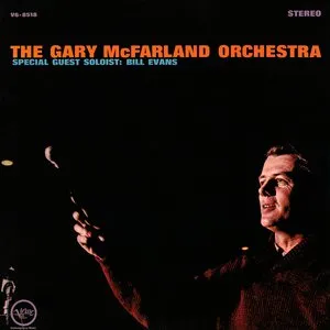 Pochette de The Gary McFarland Orchestra de Bill Evans