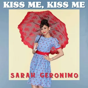 Pochette de Kiss Me, Kiss Me de Sarah Geronimo