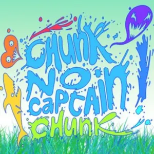 Pochette de Cum On de Chunk! No, Captain Chunk!