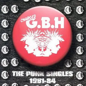 Pochette de The Punk Singles 1981-84 de GBH