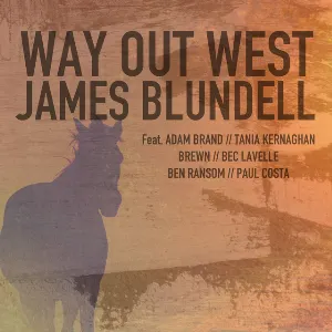 Pochette de Way Out West de James Blundell