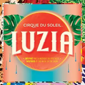 Pochette de Luzia de Cirque du Soleil